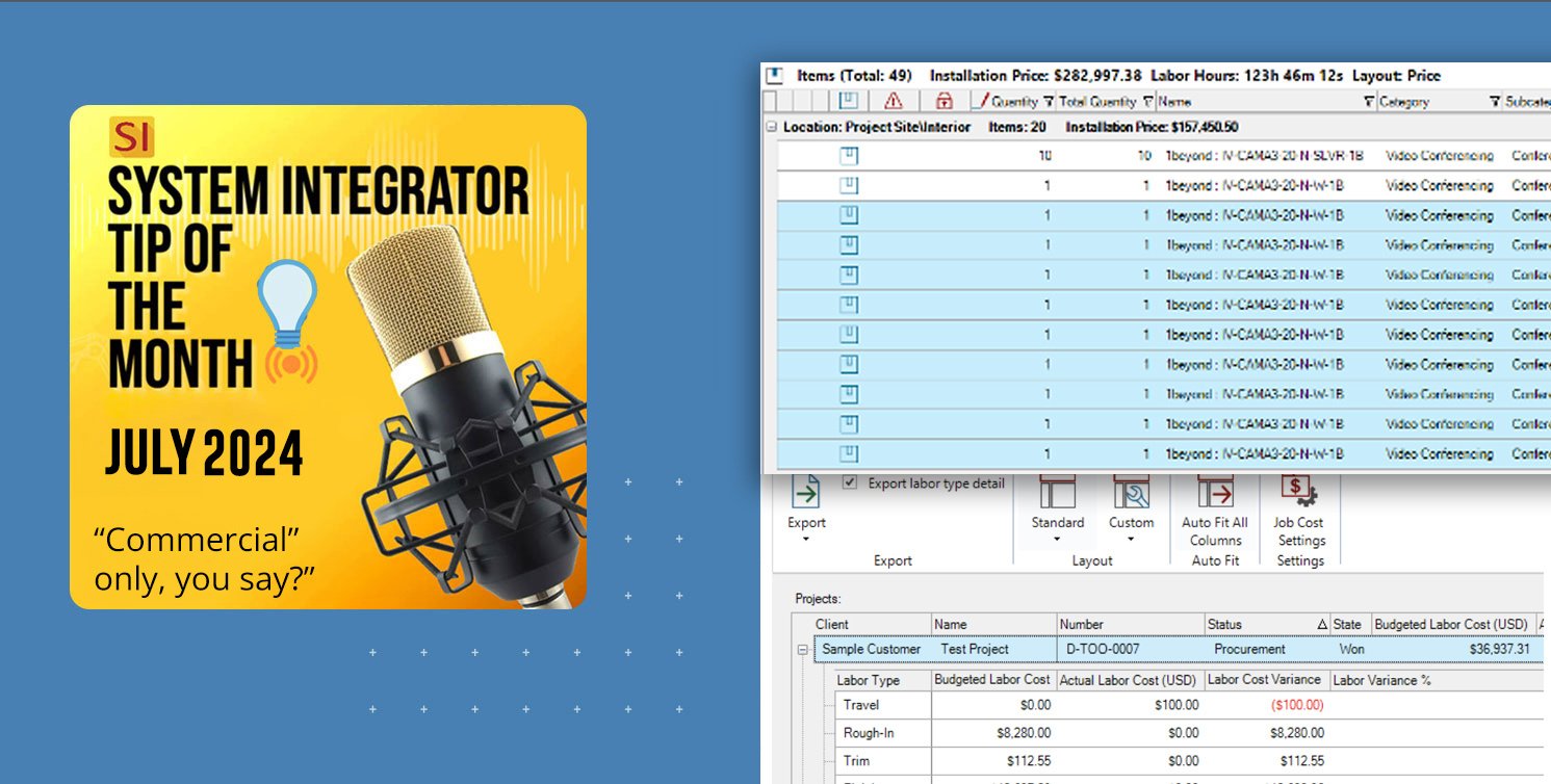 System Integrator – “Commercial” only you say? SI is well suited for integrators from all market sectors.