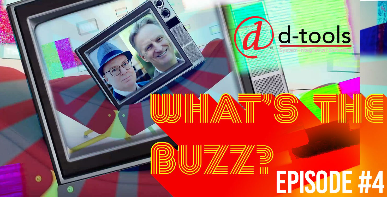 D-Tools Podcast: What’s the Buzz… about Home Theater