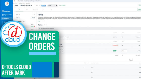 D-Tools Cloud After Dark Webinars: Change Orders