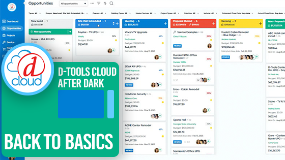 D-Tools Cloud After Dark Webinar: Back to Basics